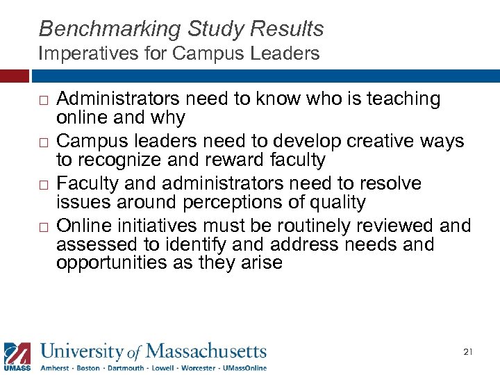 Benchmarking Study Results Imperatives for Campus Leaders Administrators need to know who is teaching