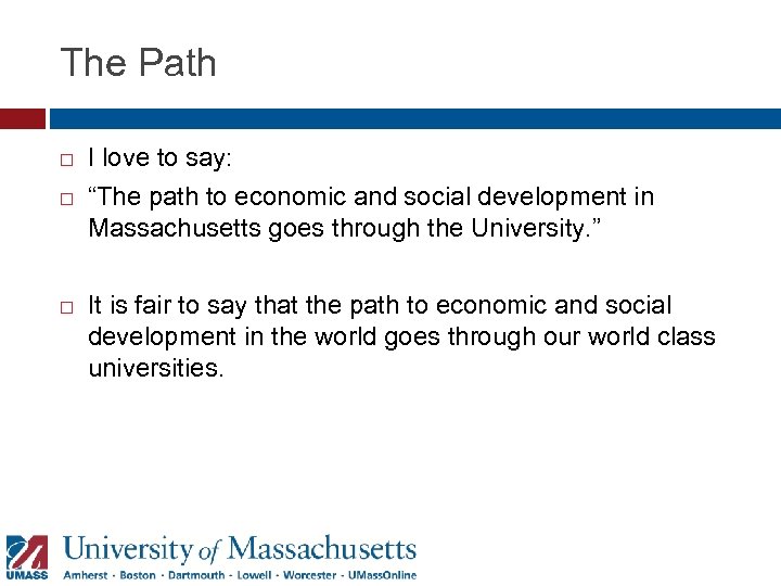 The Path I love to say: “The path to economic and social development in
