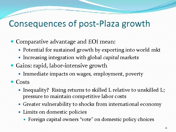 Consequences of post-Plaza growth Comparative advantage and EOI mean: Potential for sustained growth by