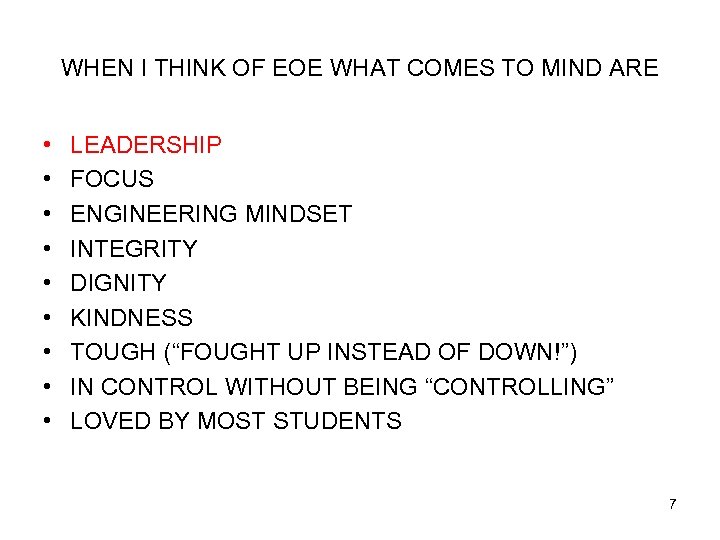 WHEN I THINK OF EOE WHAT COMES TO MIND ARE • • • LEADERSHIP