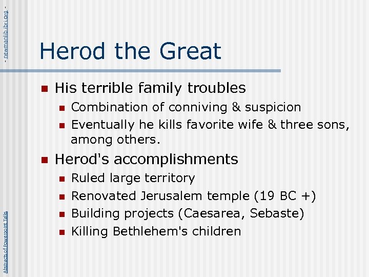 - newmanlib. ibri. org - Herod the Great n His terrible family troubles n