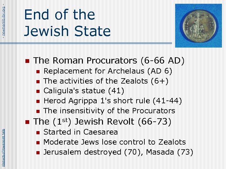 - newmanlib. ibri. org - End of the Jewish State n The Roman Procurators