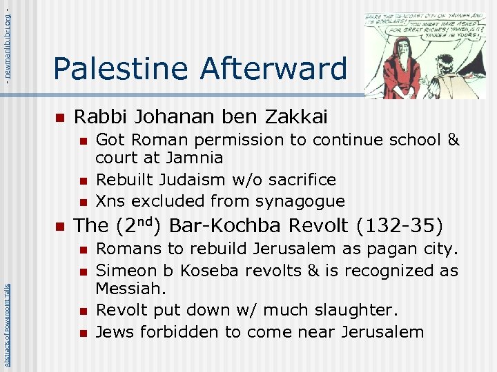 - newmanlib. ibri. org - Palestine Afterward n Rabbi Johanan ben Zakkai n n