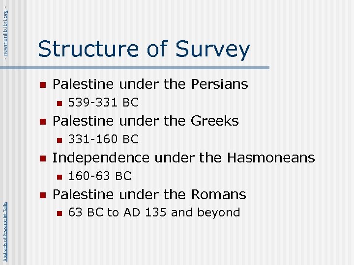 - newmanlib. ibri. org - Structure of Survey n Palestine under the Persians n