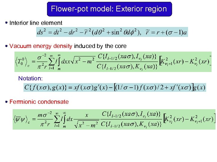 Flower-pot model: Exterior region Interior line element Vacuum energy density induced by the core