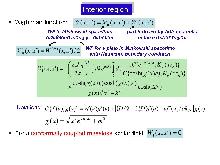 Interior region Wightman function: WF in Minkowski spacetime orbifolded along y - direction part