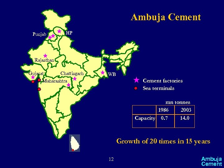 Ambuja Cement Punjab HP Rajasthan Gujarat Chattisgarh WB Cement factories Sea terminals Maharashtra mn