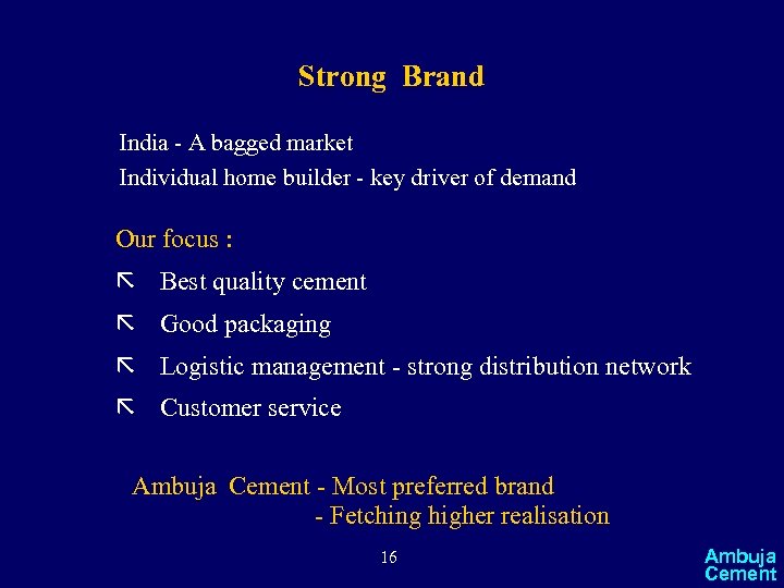 Strong Brand India - A bagged market Individual home builder - key driver of