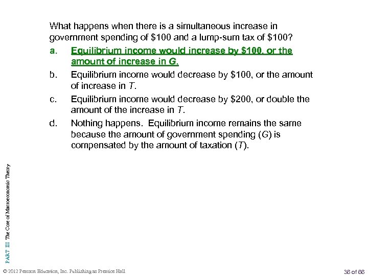 PART III The Core of Macroeconomic Theory What happens when there is a simultaneous