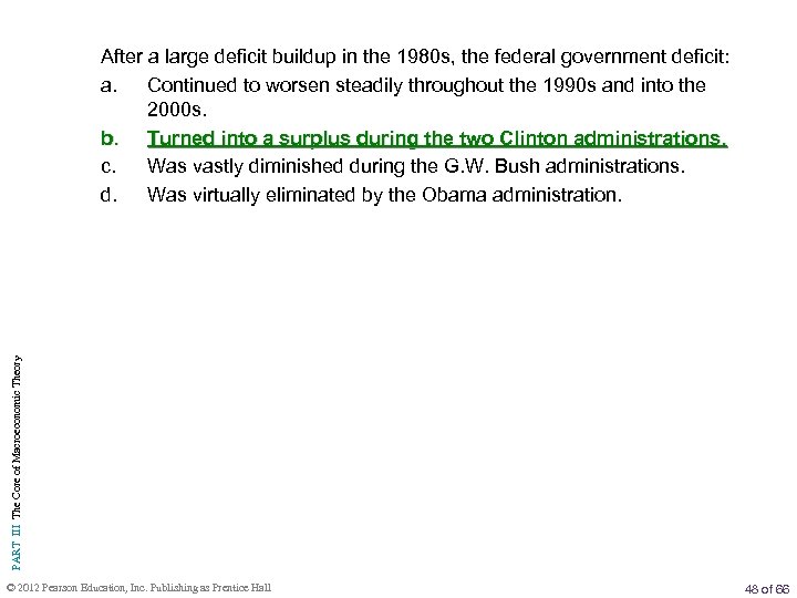 PART III The Core of Macroeconomic Theory After a large deficit buildup in the