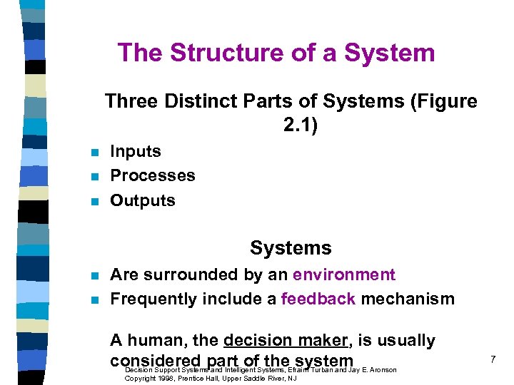 The Structure of a System Three Distinct Parts of Systems (Figure 2. 1) n