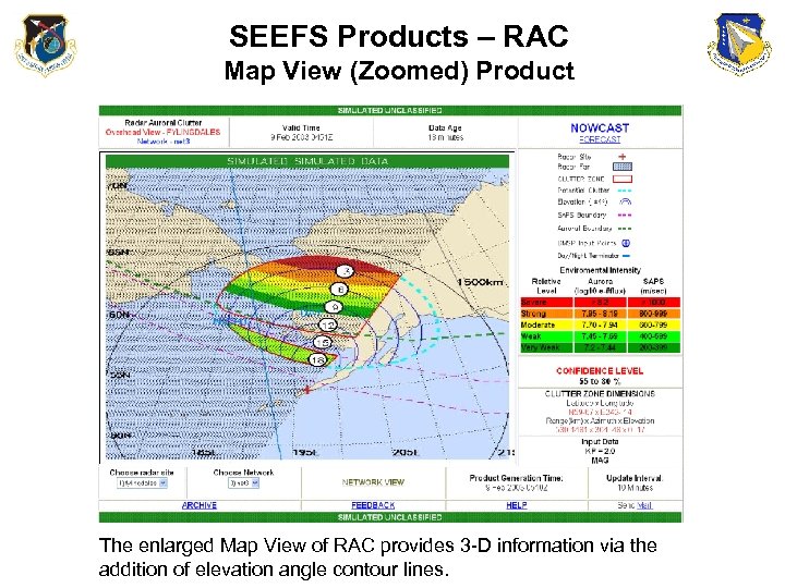 SEEFS Products – RAC Map View (Zoomed) Product The enlarged Map View of RAC