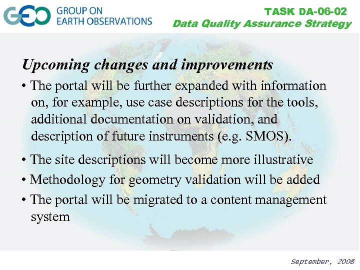 TASK DA-06 -02 Data Quality Assurance Strategy Upcoming changes and improvements • The portal