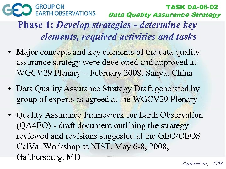 TASK DA-06 -02 Data Quality Assurance Strategy Phase 1: Develop strategies - determine key