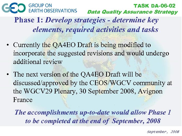 TASK DA-06 -02 Data Quality Assurance Strategy Phase 1: Develop strategies - determine key