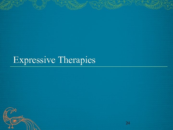 Expressive Therapies 24 