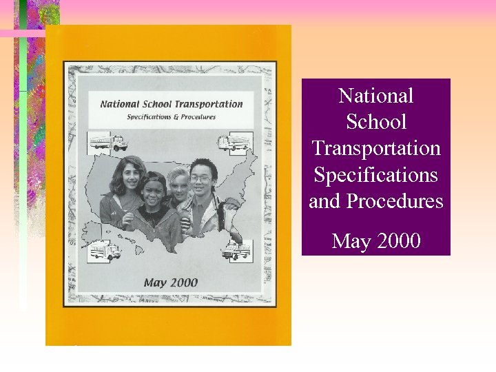 National School Transportation Specifications and Procedures May 2000 