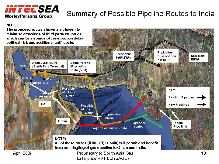 Summary of Possible Pipeline Routes to India NOTE: The proposed routes shown are chosen