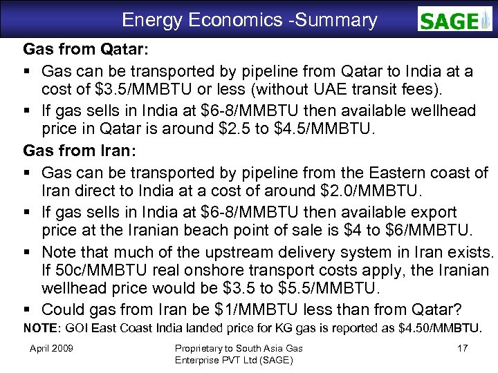 Energy Economics -Summary SAGE Gas from Qatar: Gas can be transported by pipeline from