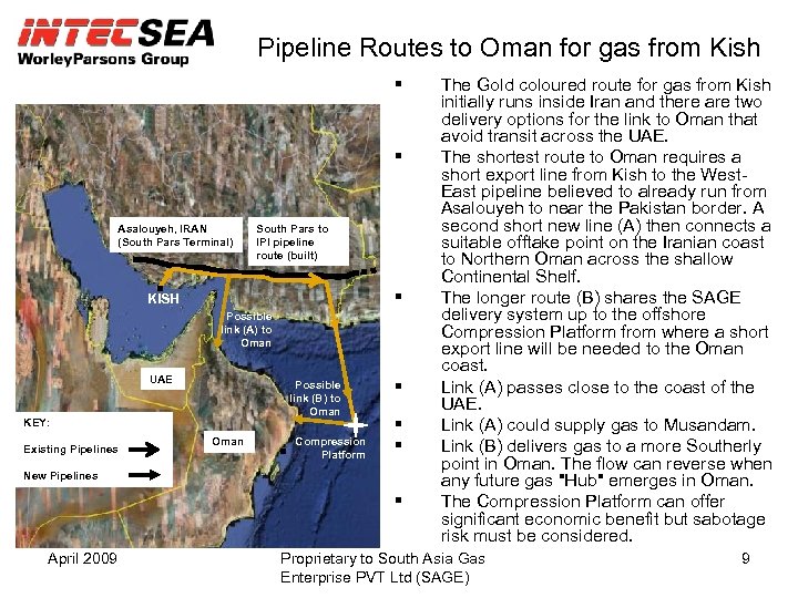 Pipeline Routes to Oman for gas from Kish Asalouyeh, IRAN (South Pars Terminal) South