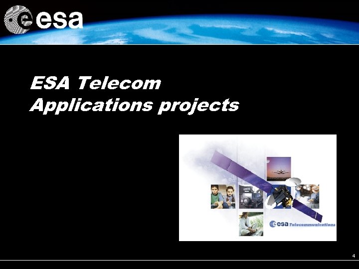 ESA Telecom Applications projects 4 