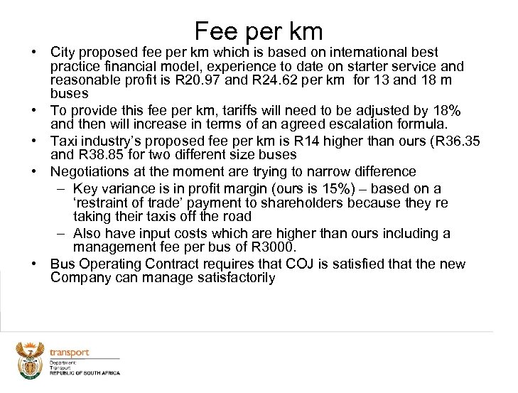 Fee per km • City proposed fee per km which is based on international