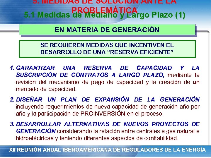 5. MEDIDAS DE SOLUCIÓN ANTE LA PROBLEMÁTICA 5. 1 Medidas de Mediano y Largo