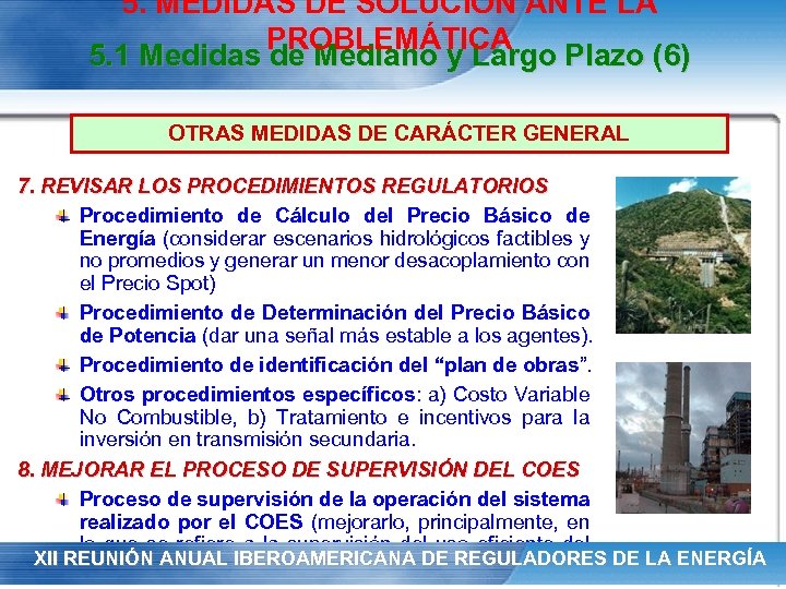 5. MEDIDAS DE SOLUCIÓN ANTE LA PROBLEMÁTICA 5. 1 Medidas de Mediano y Largo