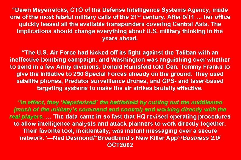 “Dawn Meyerreicks, CTO of the Defense Intelligence Systems Agency, made one of the most