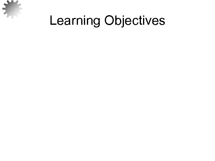 Learning Objectives 