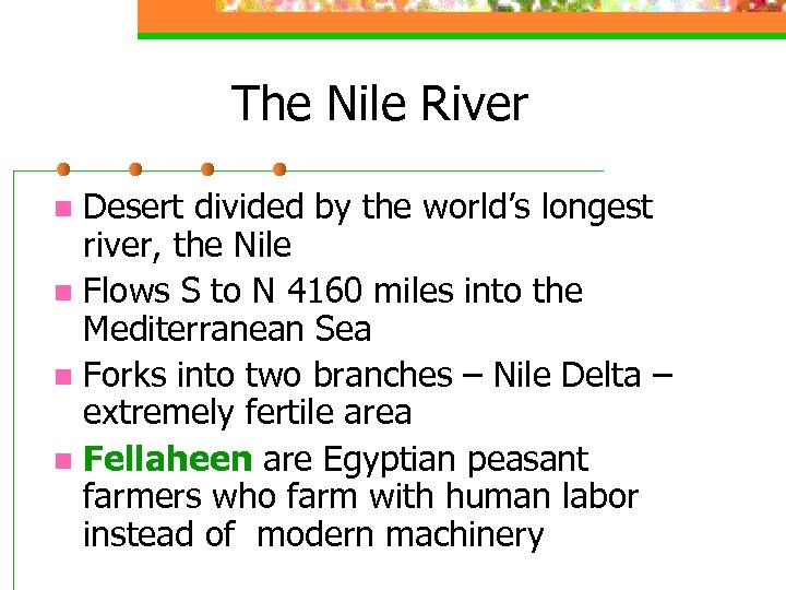 The Nile River Desert divided by the world’s longest river, the Nile n Flows