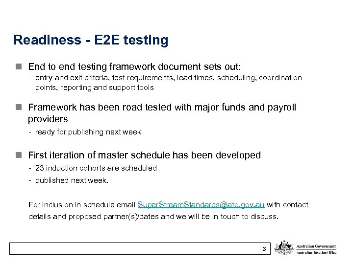 Readiness - E 2 E testing End to end testing framework document sets out:
