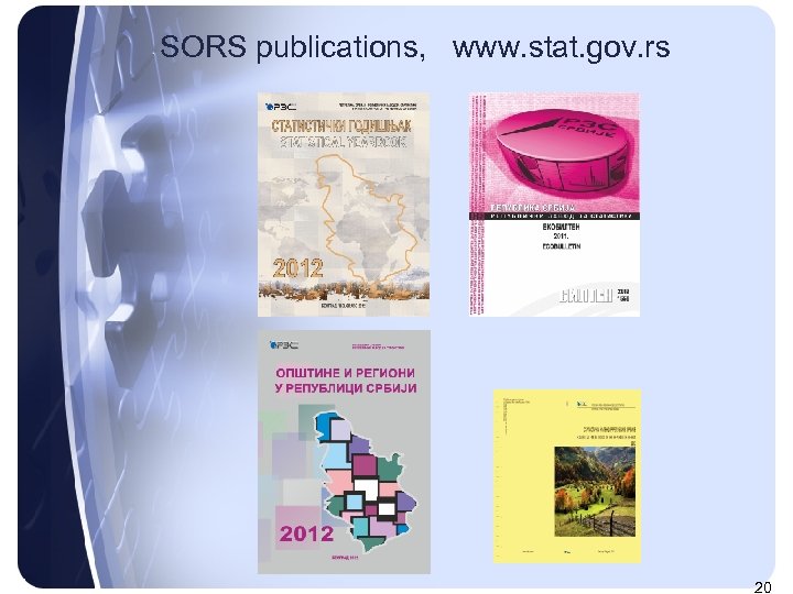 SORS publications, www. stat. gov. rs 20 