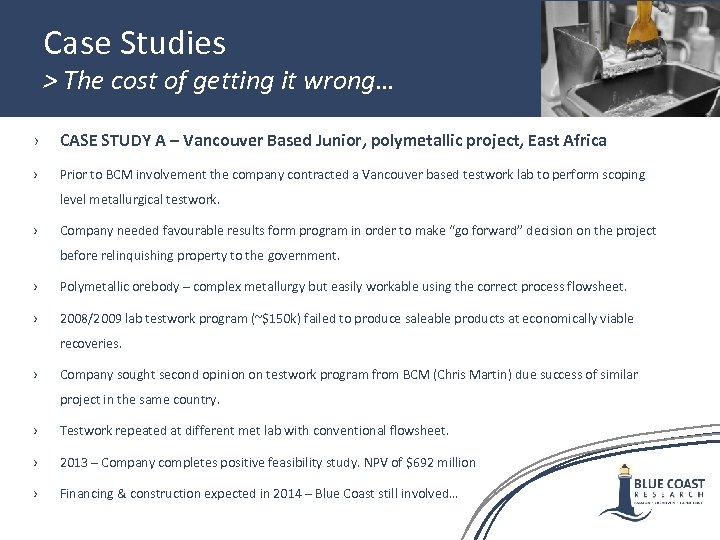 Case Studies > The cost of getting it wrong… › CASE STUDY A –