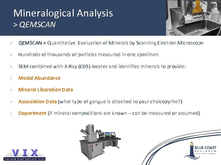 Mineralogical Analysis > QEMSCAN › QEMSCAN = Quantitative Evaluation of Minerals by Scanning Electron