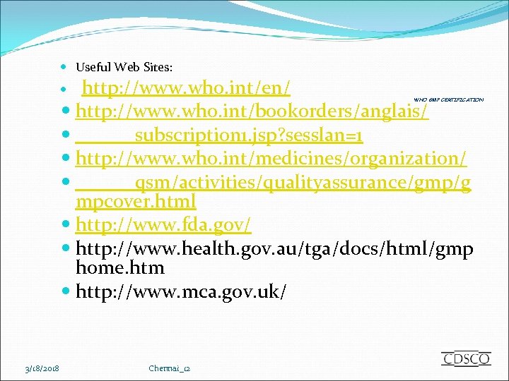  Useful Web Sites: http: //www. who. int/en/ http: //www. who. int/bookorders/anglais/ subscription 1.