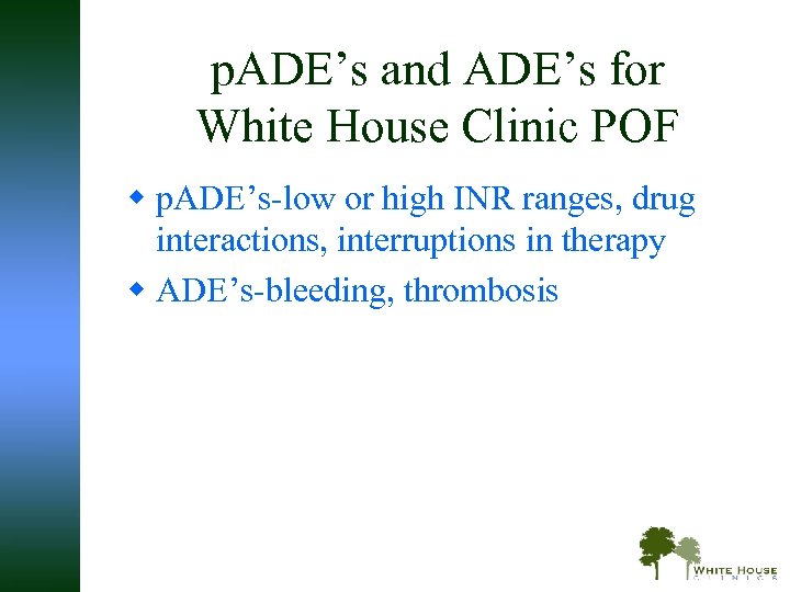 p. ADE’s and ADE’s for White House Clinic POF w p. ADE’s-low or high