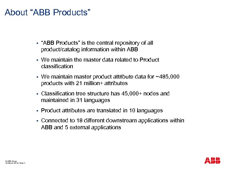 About “ABB Products” § § We maintain the master data related to Product classification
