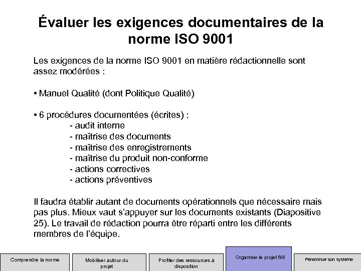 Évaluer les exigences documentaires de la norme ISO 9001 Les exigences de la norme