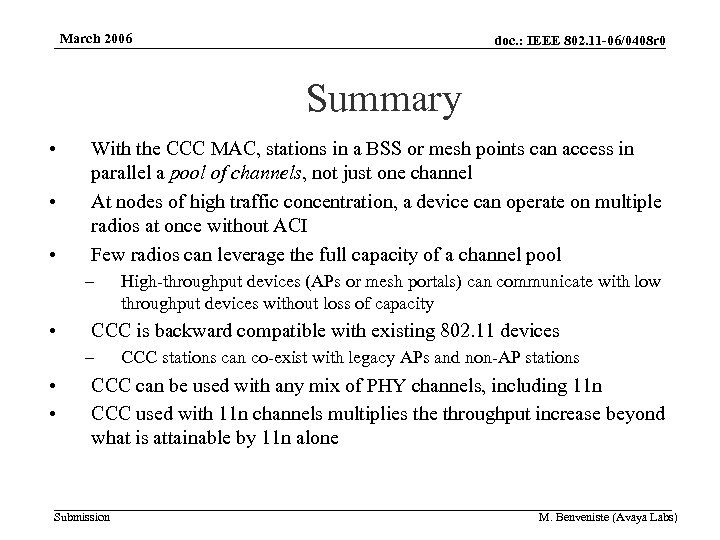 March 2006 doc. : IEEE 802. 11 -06/0408 r 0 Summary • • •