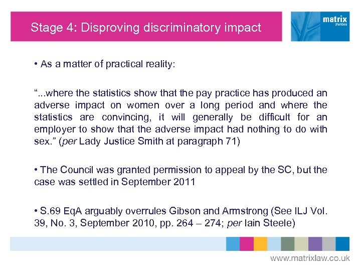 Stage 4: Disproving discriminatory impact • As a matter of practical reality: “. .