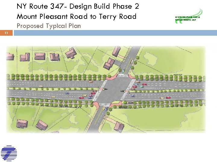 NY Route 347 - Design Build Phase 2 Mount Pleasant Road to Terry Road