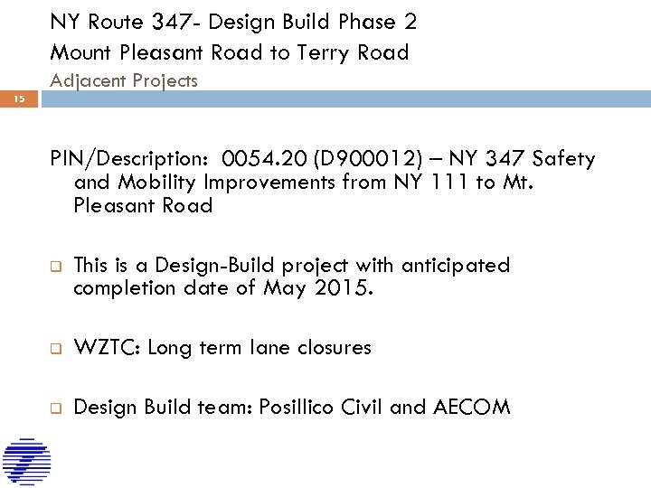 NY Route 347 - Design Build Phase 2 Mount Pleasant Road to Terry Road