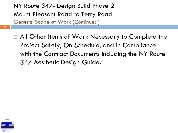 NY Route 347 - Design Build Phase 2 Mount Pleasant Road to Terry Road