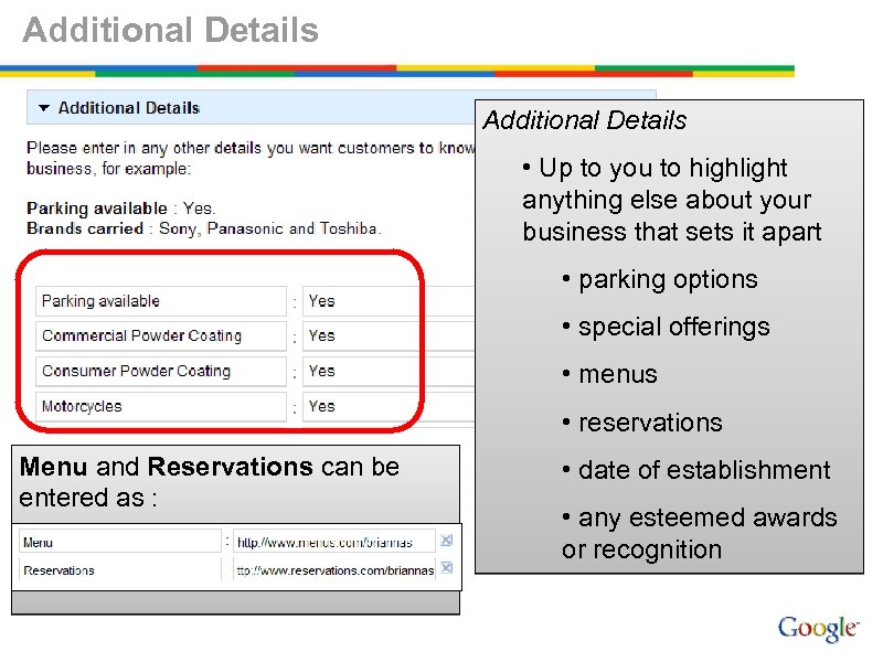 Additional Details • Up to you to highlight anything else about your business that