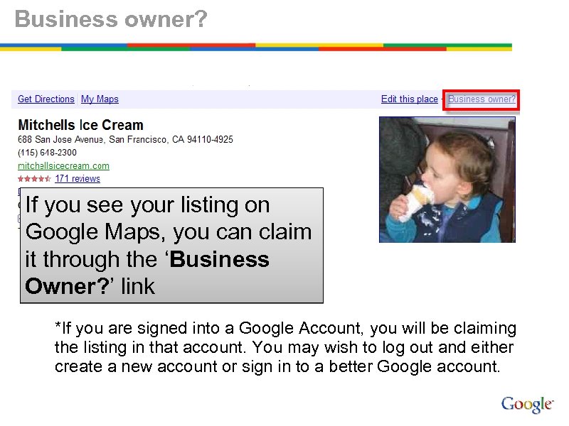 Business owner? If you see your listing on Google Maps, you can claim it
