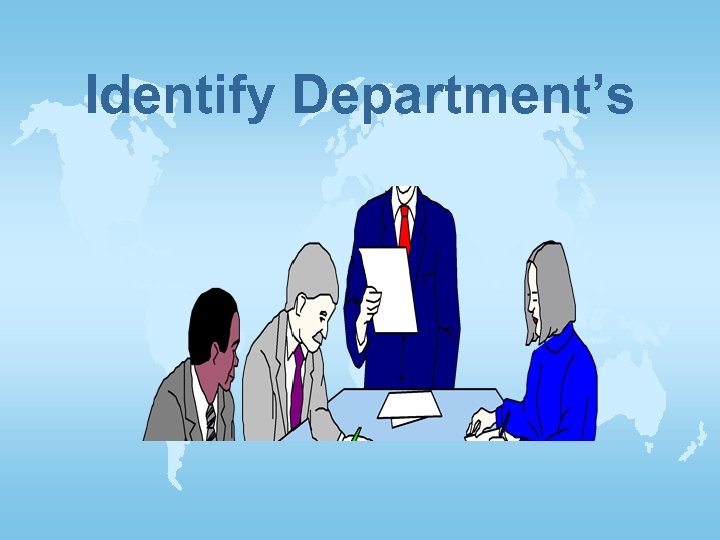 Identify Department’s 