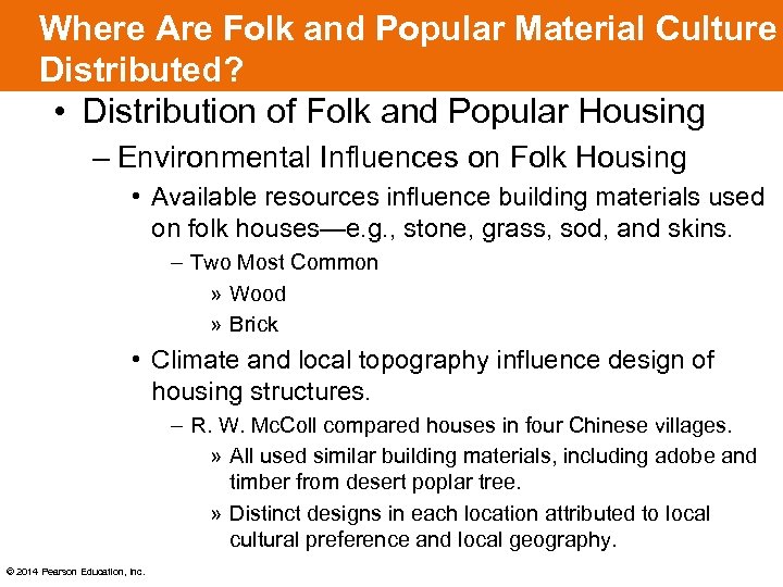 Where Are Folk and Popular Material Culture Distributed? • Distribution of Folk and Popular