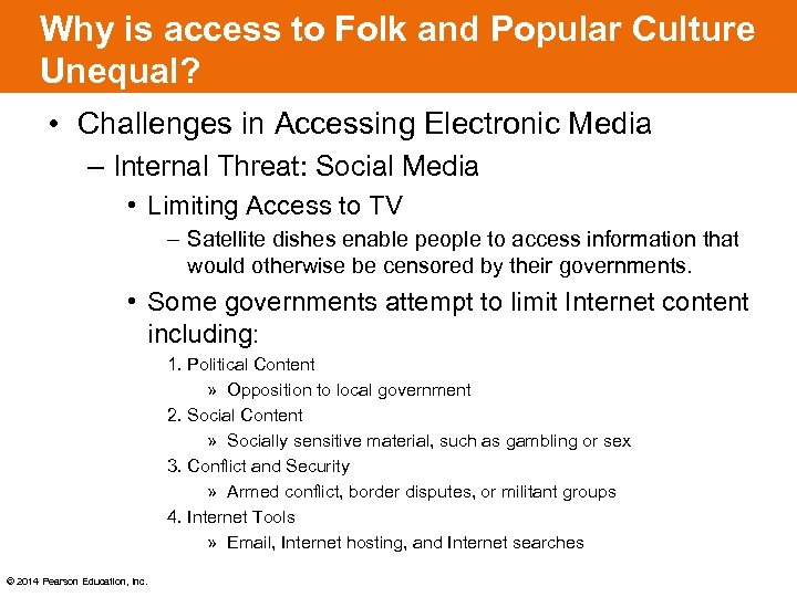 Why is access to Folk and Popular Culture Unequal? • Challenges in Accessing Electronic