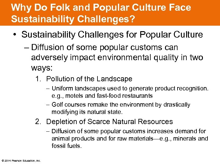 Why Do Folk and Popular Culture Face Sustainability Challenges? • Sustainability Challenges for Popular